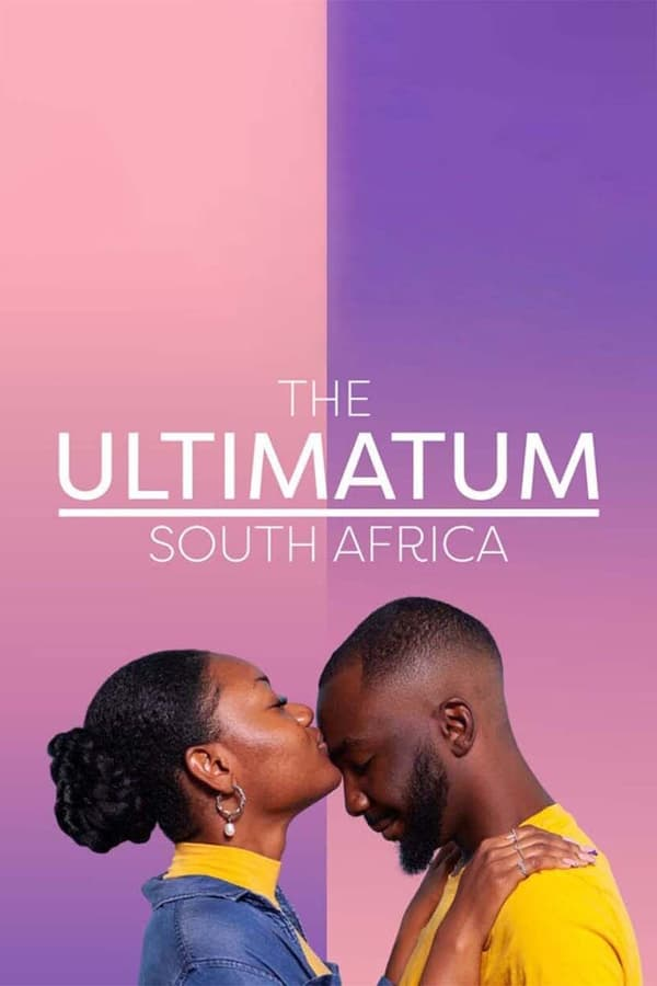 مسلسل The Ultimatum: South Africa الموسم الاول الحلقة 10 والاخيرة